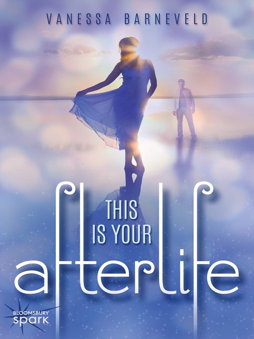 Title details for This Is Your Afterlife by Vanessa Barneveld - Wait list